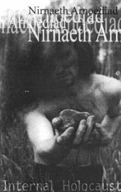 Nirnaeth Arnoediad : The Internal Holocaust